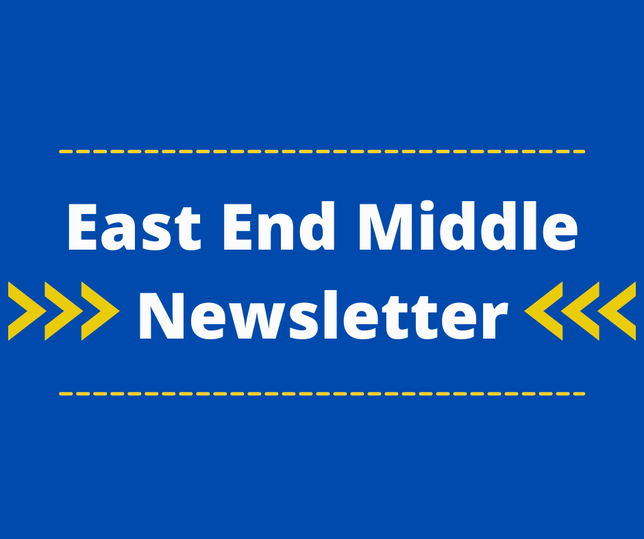 East End Middle Newsletter